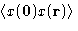 $\left\langle x(\mathbf{0})x(\mathbf{r})\right\rangle$