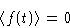 \begin{displaymath}
 \left\langle f(t)\right\rangle=0\end{displaymath}