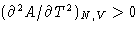 $(\partial^2 A/\partial T^2)_{N,V} \gt$