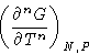 \begin{displaymath}
\left(\frac{\partial^n G}{\partial T^n}\right)_{N,P}
 \end{displaymath}