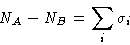 \begin{displaymath}
N_A-N_B=\sum_i\sigma_i\end{displaymath}