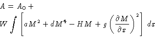 \begin{displaymath}
\begin{split}
 &A = A_0+ \\  & W\int\left[aM^2+dM^4-HM+g\left(\frac{\partial
 M}{\partial x}\right)^2\right]\,dx
 \end{split}\end{displaymath}