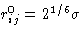 $r_{ij}^0=2^{1/6}\sigma$