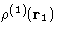 $\rho^{(1)}(\mathbf{r}_1)$