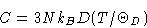 \begin{displaymath}
C=3Nk_BD(T/\Theta_D)\end{displaymath}